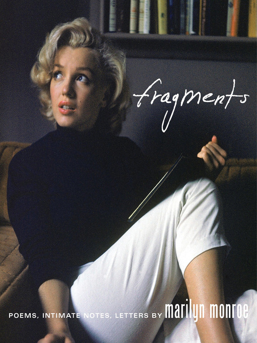 Title details for Fragments by Marilyn Monroe - Available